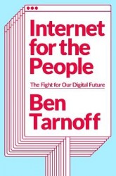 Internet for the People - The Fight for Our Digital Future