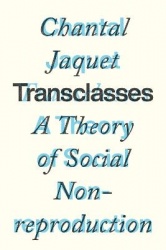 Transclasses - A Theory of Social Non-reproduction
