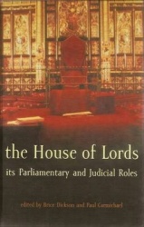 The House of Lords - Its Parliamentary and Judicial Roles