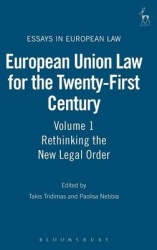 European Union Law for the Twenty-First Century: Volume 1 - Rethinking the New Legal Order