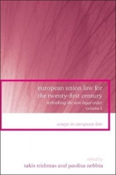 European Union Law for the Twenty-First Century: Volume 2 - Rethinking the New Legal Order