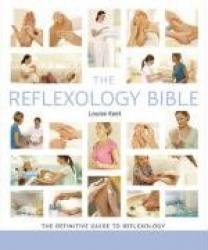 The Reflexology Bible - Godsfield Bibles