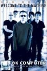 Radiohead - Welcome To The Machine - OK Computer and the Death of the Classic Album