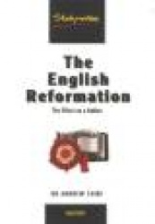 English Reformation: - The Effect on a Nation