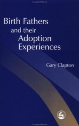 Birth Fathers and their Adoption Experiences