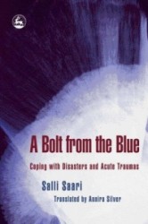 A Bolt from the Blue - Coping with Disasters and Acute Traumas
