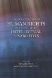Challenges to the Human Rights of People with Intellectual Disabilities