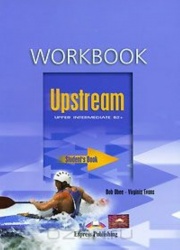 Upstream: Upper Intermediate B2+: Workbook: Student's Book