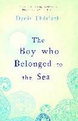 The Boy Who Belonged to the Sea