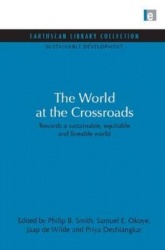 World at the Crossroads - Towards a sustainable, equitable and liveable world