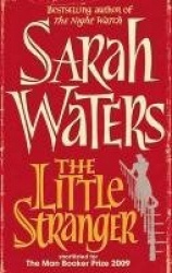 The Little Stranger - shortlisted for the Booker Prize