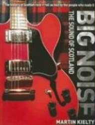 Big Noise: The Sound of Scotland
