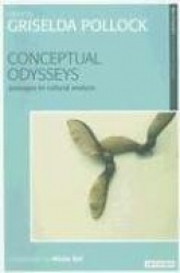 Conceptual Odysseys - Passages to Cultural Analysis