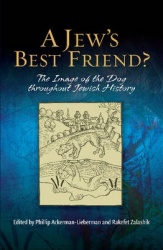 A Jew's Best Friend? - The Image of the Dog Throughout Jewish History
