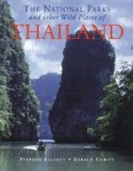 National Parks and Other Wild Places of Thailand