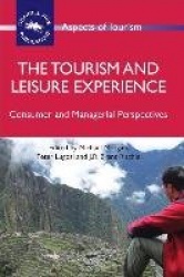 The Tourism and Leisure Experience - Consumer and Managerial Perspectives