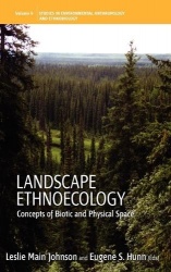 Landscape Ethnoecology - Concepts of Biotic and Physical Space