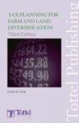 Tax Planning for Farm and Land Diversification 3rd edition