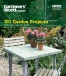Gardeners'World: 101 Garden Projects