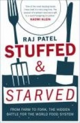 Stuffed and Starved