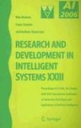 Research and Development in Intelligent Systems XXIII : Proceedings of AI-2006, The Twenty-sixth SGAI International