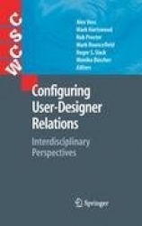 Configuring User-Designer Relations - Interdisciplinary Perspectives