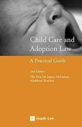 Child Care and Adoption Law - A Practical Guide