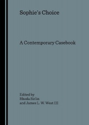 Sophie’s Choice - A Contemporary Casebook