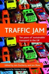 Traffic jam - Ten years of 'sustainable' transport in the UK