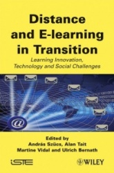 Distance and E-learning in Transition - Learning Innovation, Technology and Social Challenges