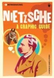 Introducing Nietzsche - A Graphic Guide