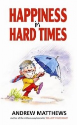Happiness in hard times