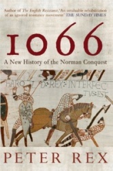 1066 - A New History of the Norman Conquest