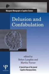 Delusion and Confabulation - A Special Issue of Cognitive Neuropsychiatry