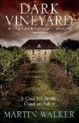 Dark Vineyard - The Dordogne Mysteries 2