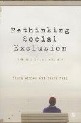 Rethinking Social Exclusion - The End of the Social?