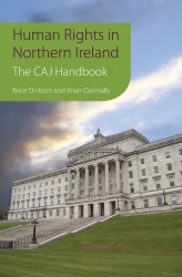 Human Rights in Northern Ireland - The Committee on the Administration of Justice Handbook