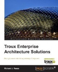 Troux Enterprise Architecture Solutions