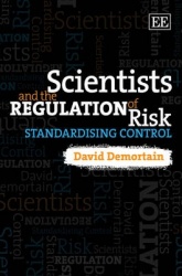 Scientists and the Regulation of Risk - Standardising Control