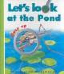 Let's Look at the Pond