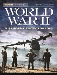 World War II [5 volumes] - A Student Encyclopedia