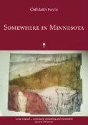 Somewhere in Minnesota - Short Stories