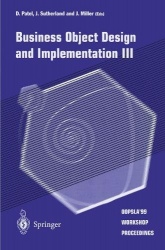 Business Object Design and Implementation III - OOPSLA’99 Workshop Proceedings 2 November 1999, Denver, Colorado, USA