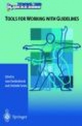 Tools for Working with Guidelines : Annual Meeting of the Special Interest Group