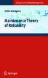 Maintenance Theory of Reliability