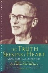 The Truth-Seeking Heart - Austin Farrer and His Writings