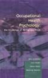 Occupational Health Psychology - The Challenge of Workplace Stress