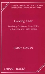 Handing Over - Developing Consistency Across Shifts in Residential and Health Settings