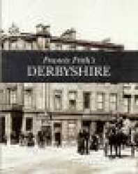 Derbyshire - Photographic Memories