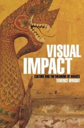 Visual Impact - Culture and the Meaning of Images
